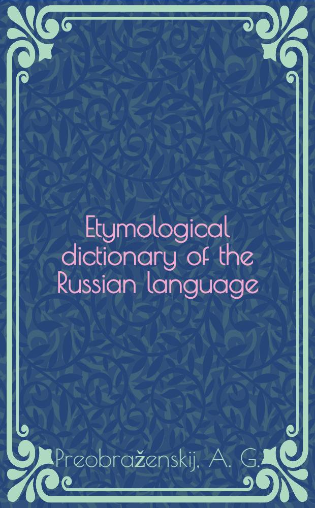 Etymological dictionary of the Russian language