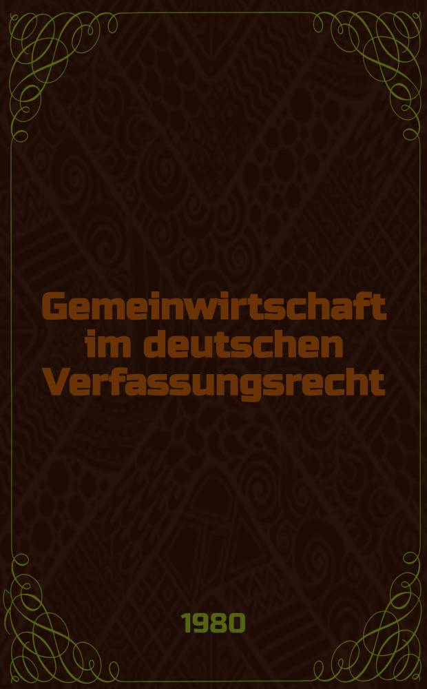 Gemeinwirtschaft im deutschen Verfassungsrecht