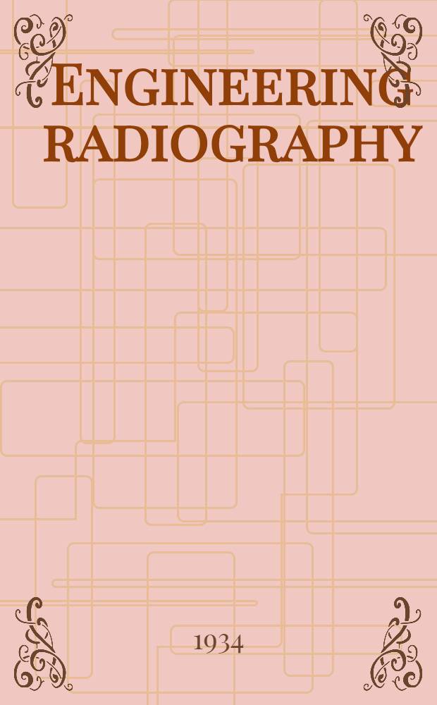 Engineering radiography