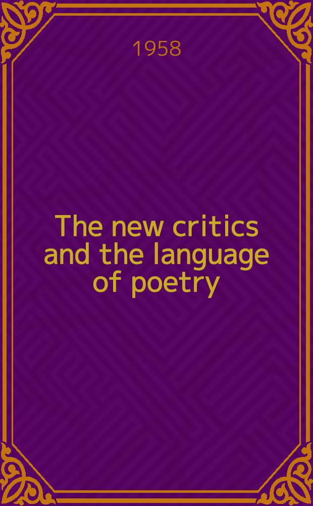 The new critics and the language of poetry