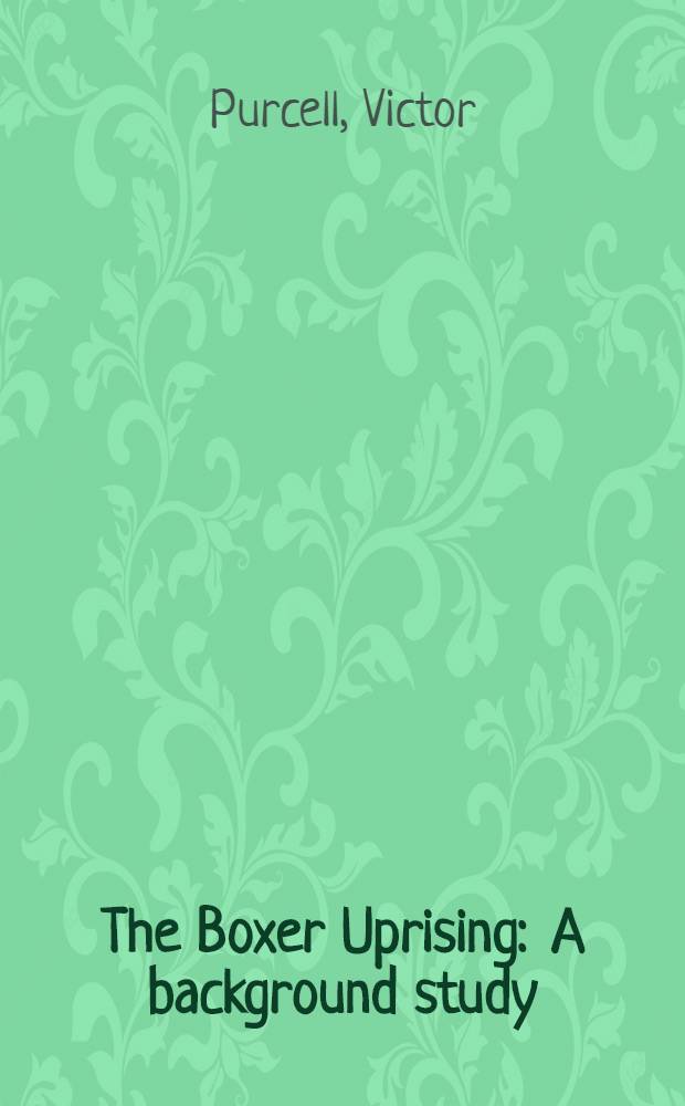 The Boxer Uprising : A background study