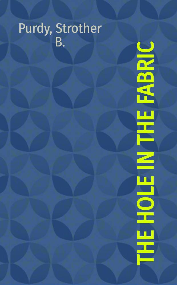 The hole in the fabric : Science, contemporary literature and Henry James