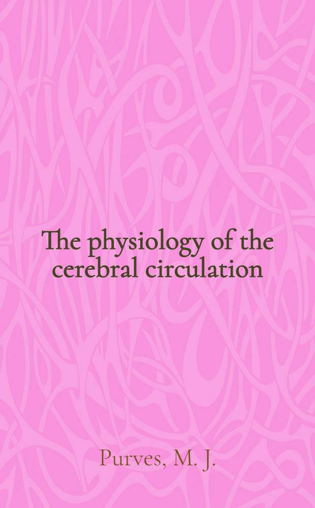 The physiology of the cerebral circulation