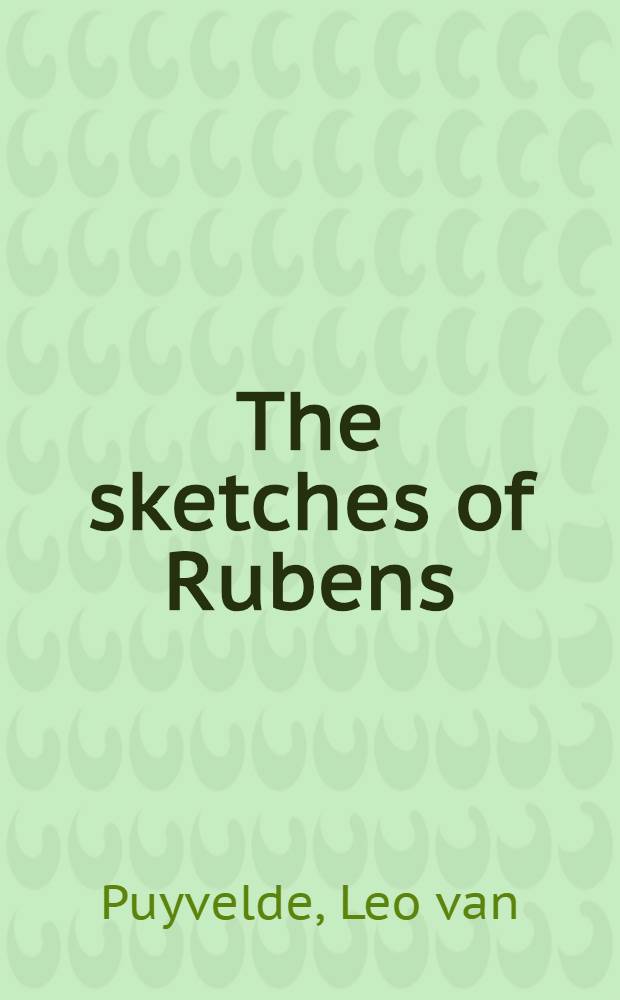 The sketches of Rubens
