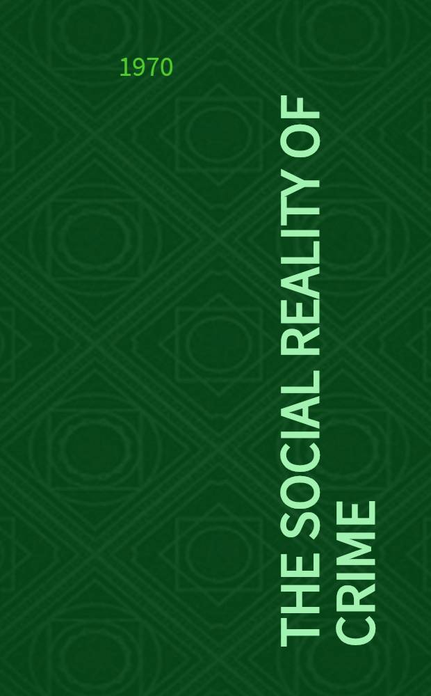 The social reality of crime