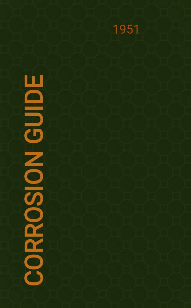 Corrosion guide