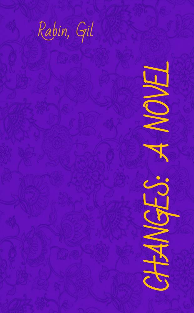 Changes : A novel