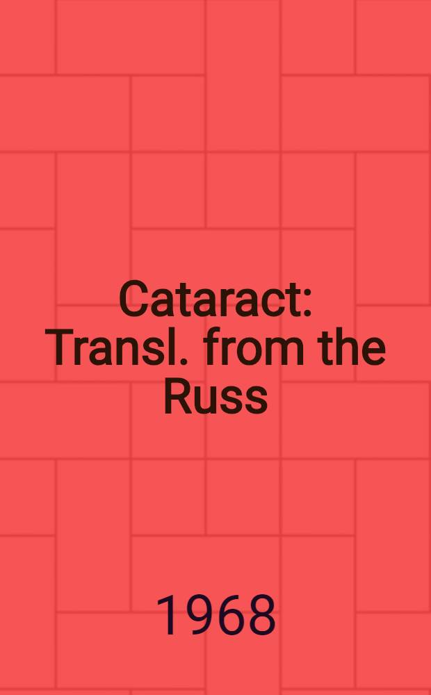 Cataract : Transl. from the Russ