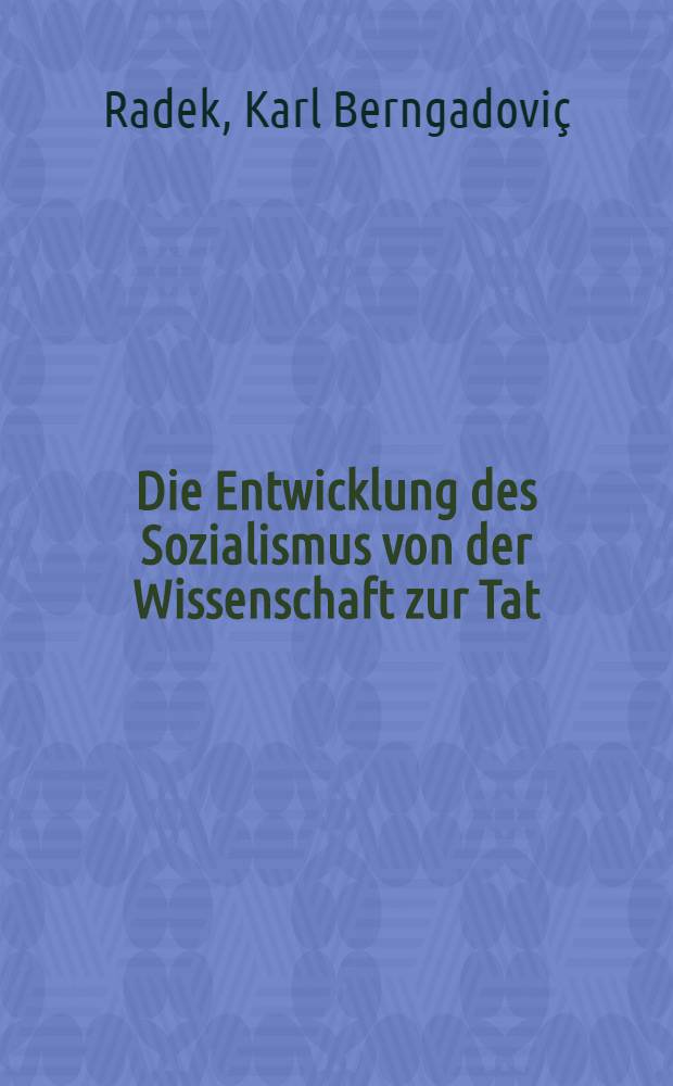 Die Entwicklung des Sozialismus von der Wissenschaft zur Tat