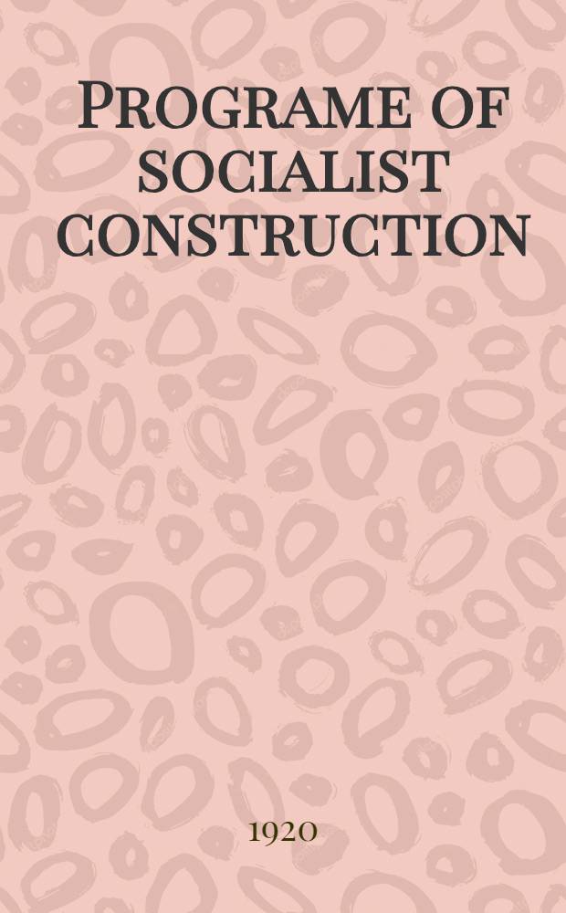 Programe of socialist construction