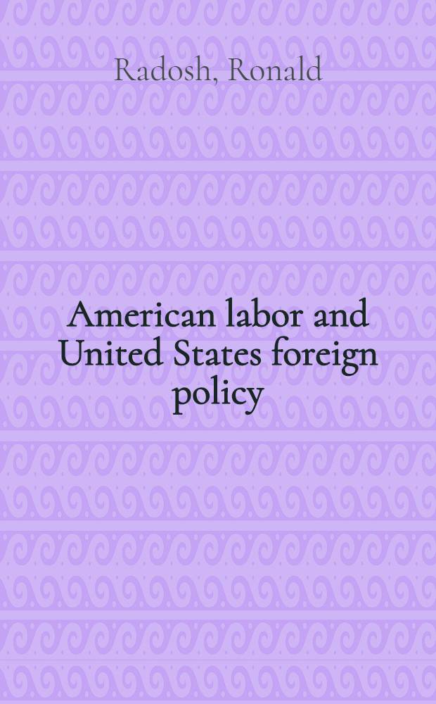 American labor and United States foreign policy