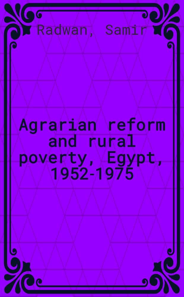 Agrarian reform and rural poverty, Egypt, 1952-1975