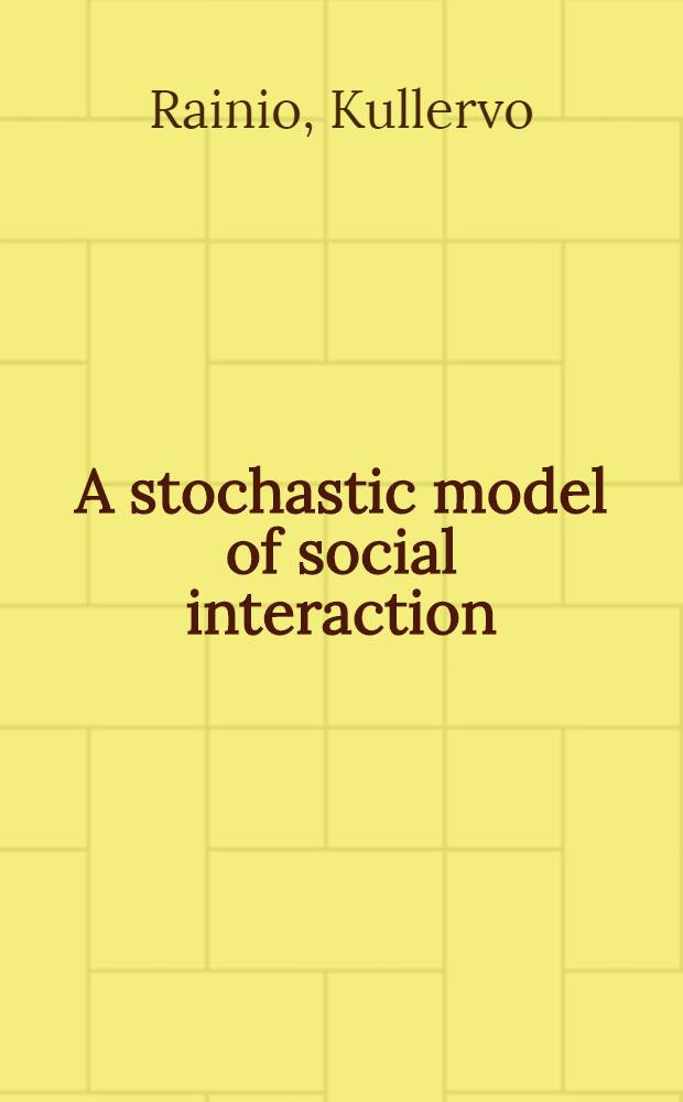 A stochastic model of social interaction