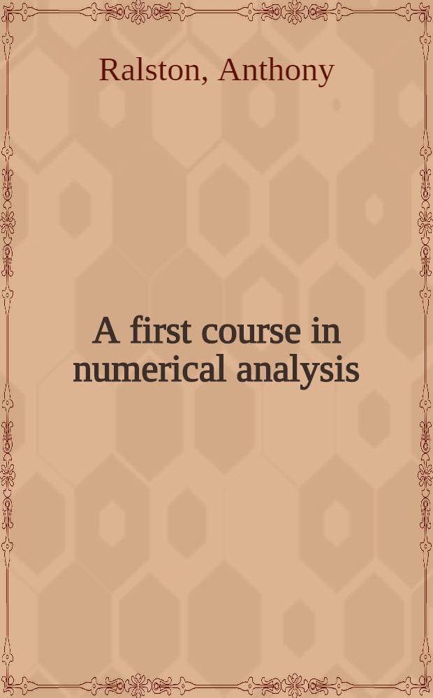 A first course in numerical analysis