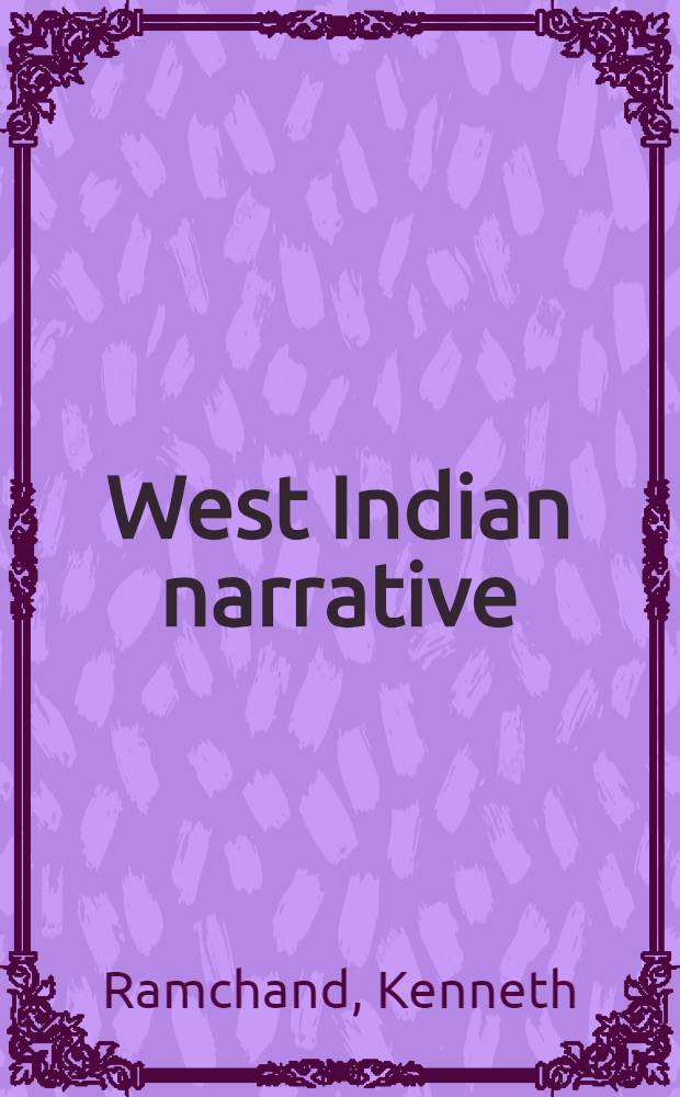 West Indian narrative : An introductory anthology