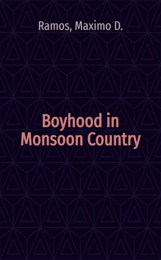 Boyhood in Monsoon Country : A novel for children