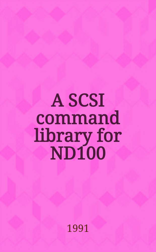A SCSI command library for ND100