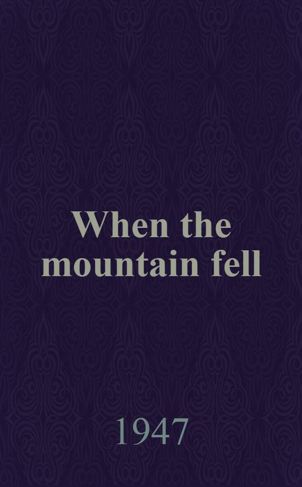 When the mountain fell