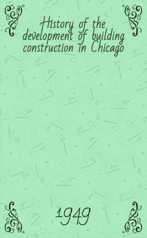History of the development of building construction in Chicago