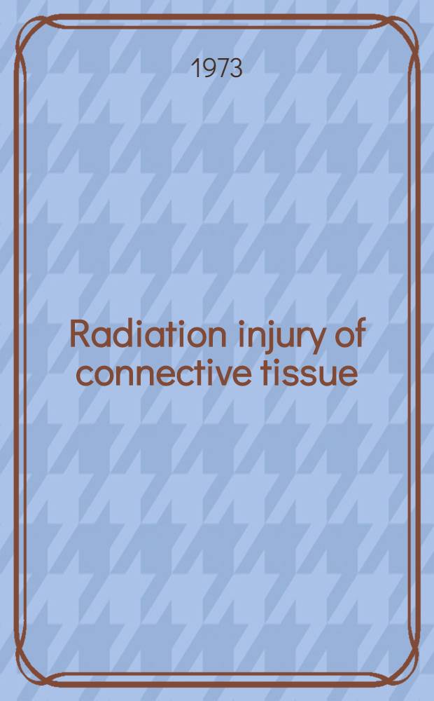 Radiation injury of connective tissue: a biochemical investigation with experimental granuloma