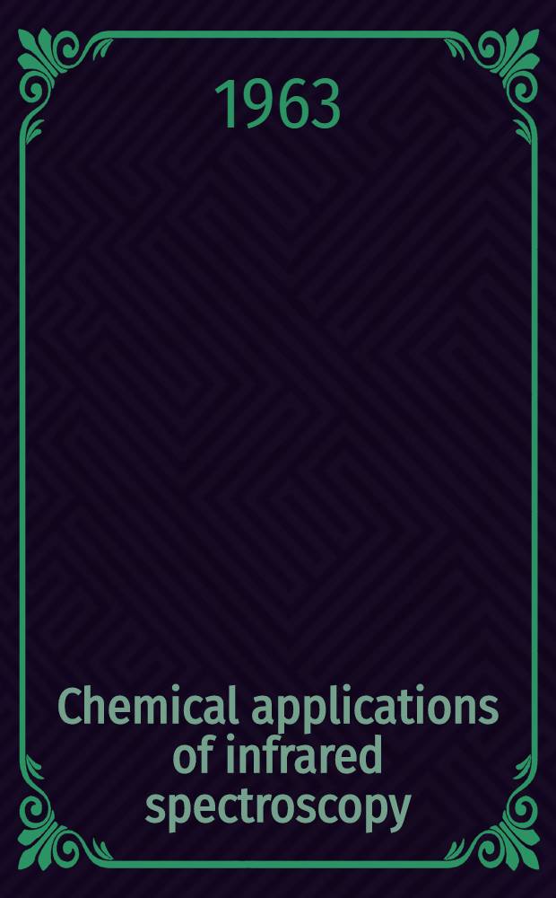 Chemical applications of infrared spectroscopy