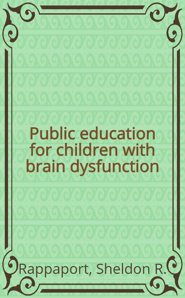 Public education for children with brain dysfunction