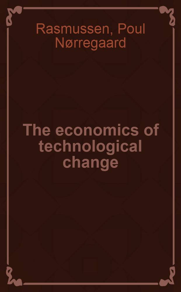 The economics of technological change
