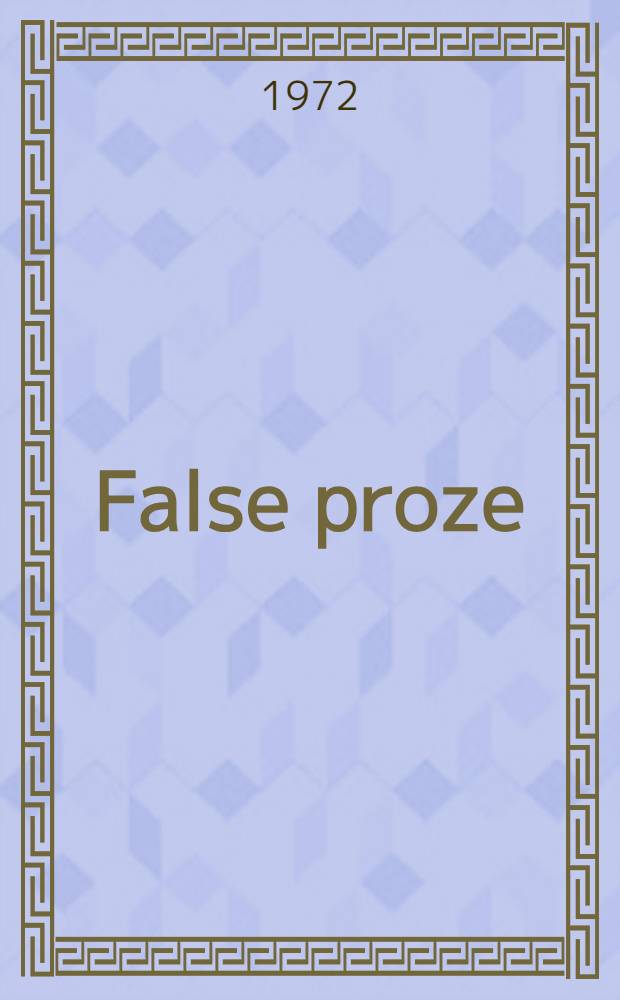False proze