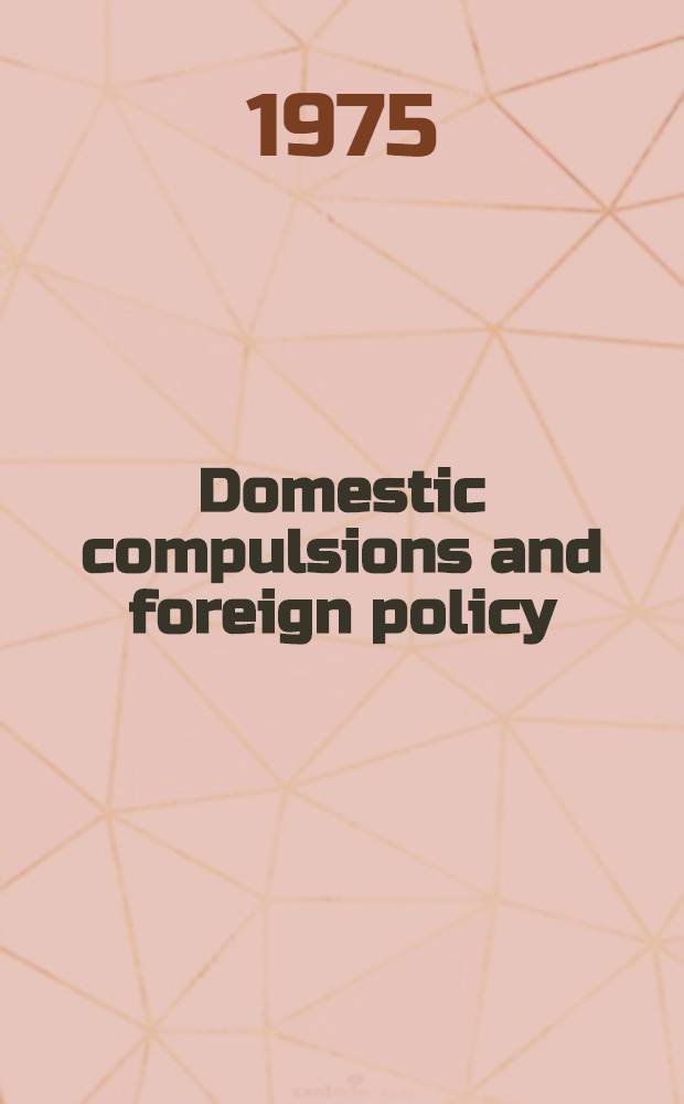 Domestic compulsions and foreign policy : Pakistan in Indo-Soviet relations, 1947-1958
