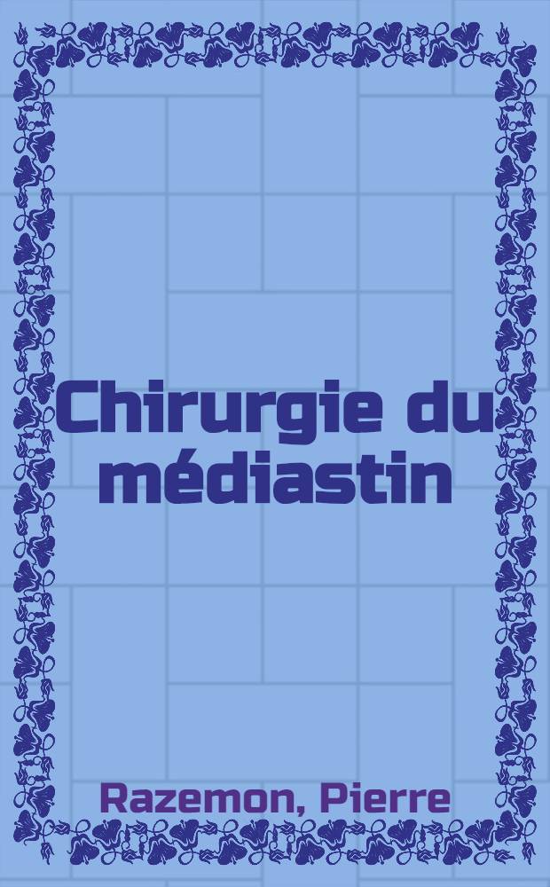Chirurgie du médiastin