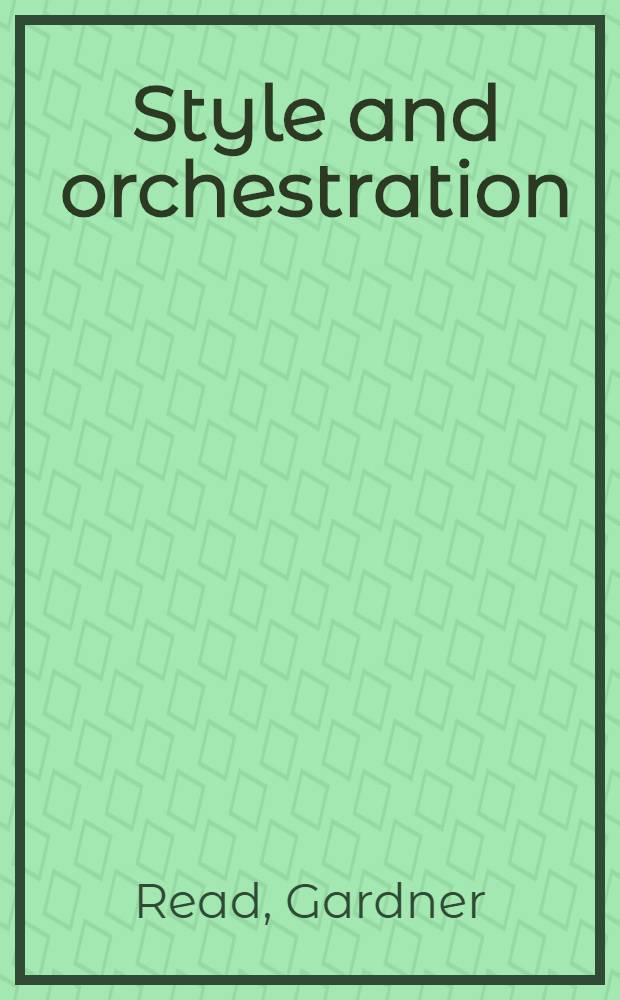 Style and orchestration