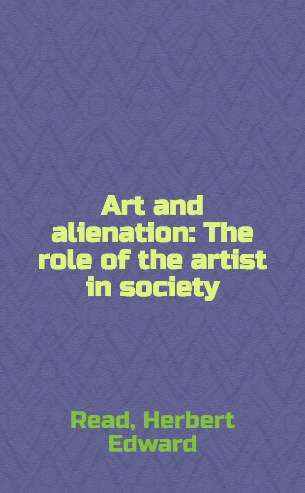 Art and alienation : The role of the artist in society