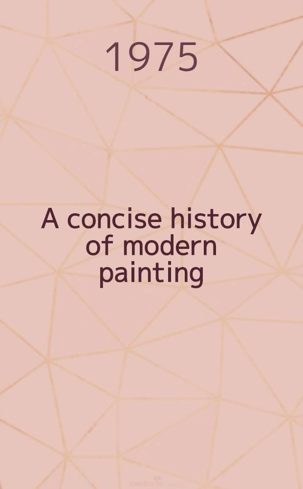 A concise history of modern painting