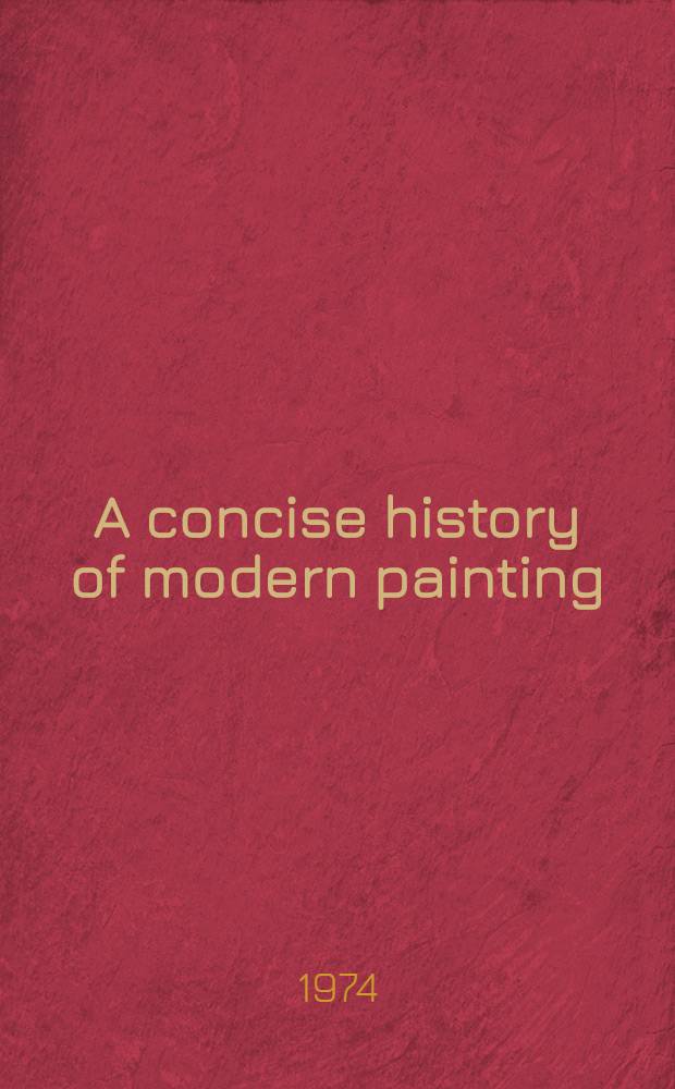 A concise history of modern painting