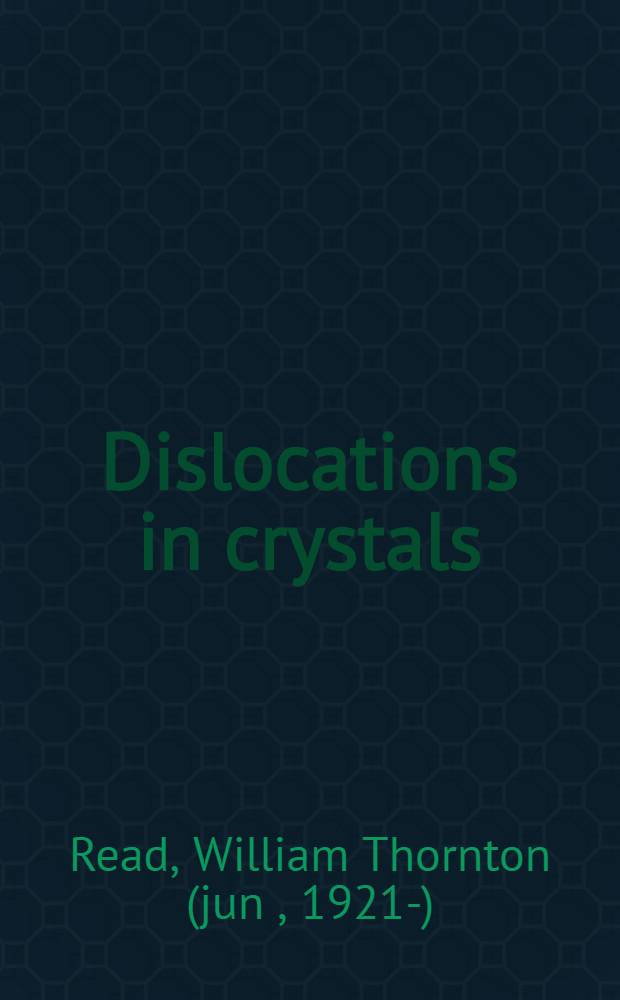 Dislocations in crystals