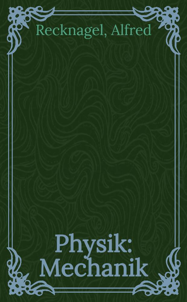 Physik : Mechanik
