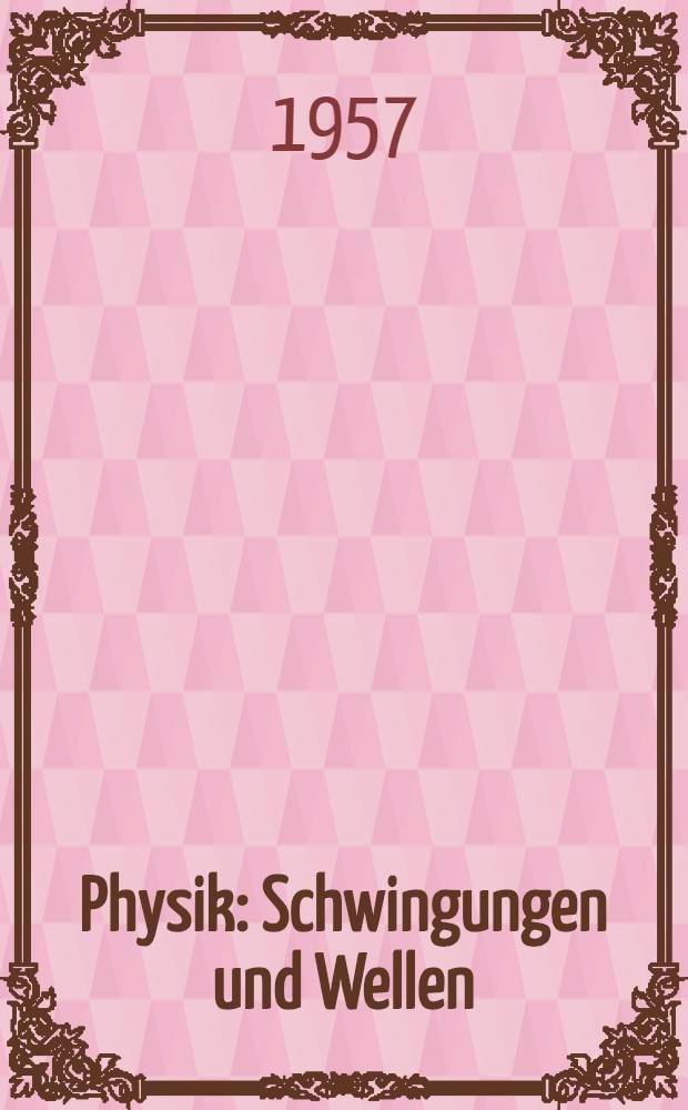 Physik : Schwingungen und Wellen : Wärmelehre
