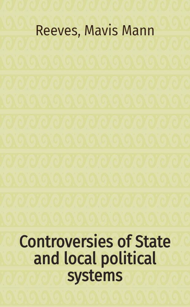 Controversies of State and local political systems