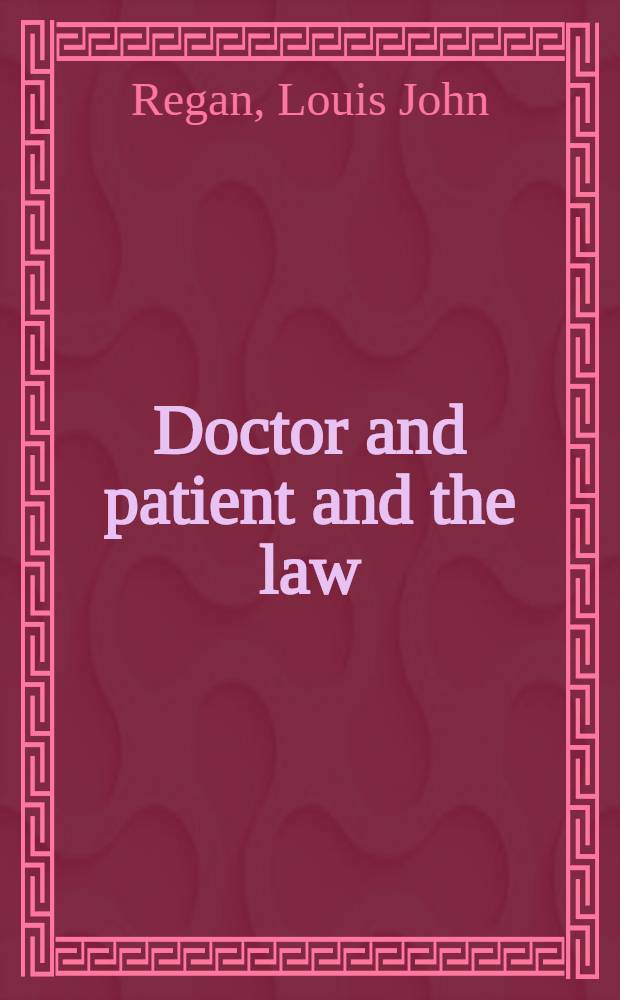 Doctor and patient and the law