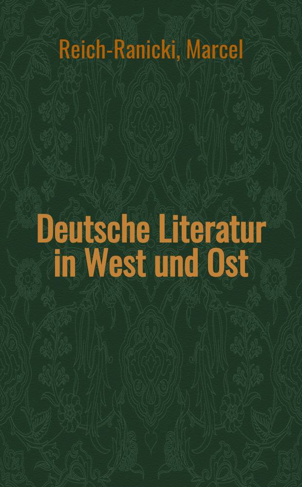 Deutsche Literatur in West und Ost : Prosa seit 1945
