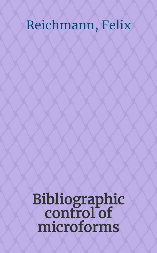 Bibliographic control of microforms