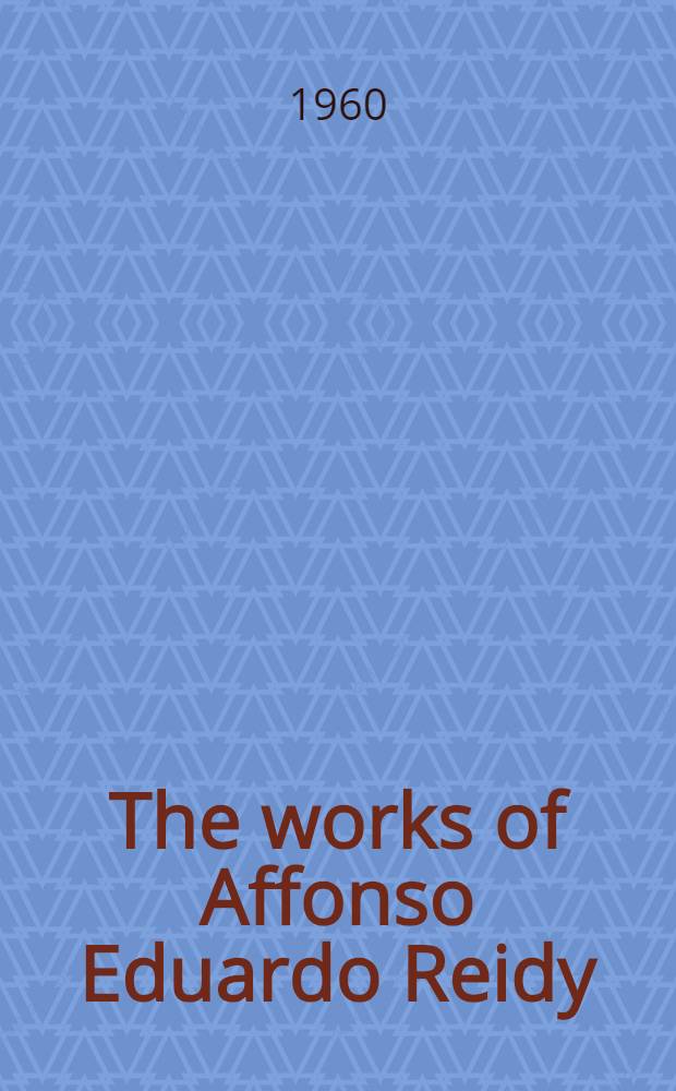 The works of Affonso Eduardo Reidy : Album