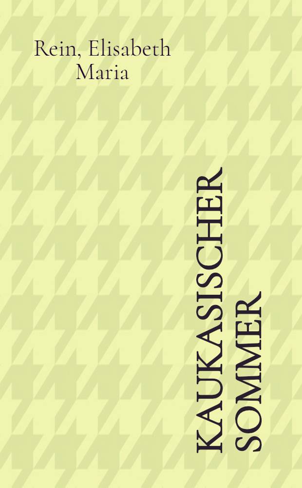 Kaukasischer Sommer