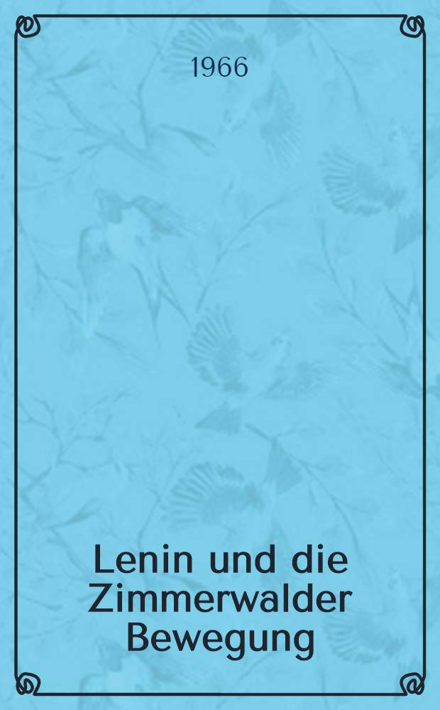 Lenin und die Zimmerwalder Bewegung