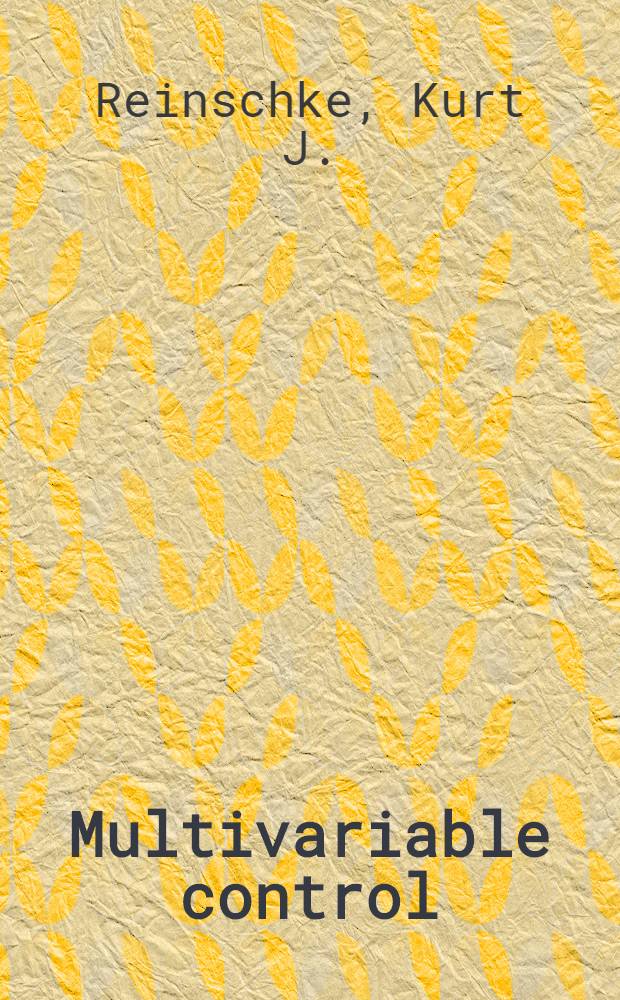 Multivariable control : A graph-theoretic approach