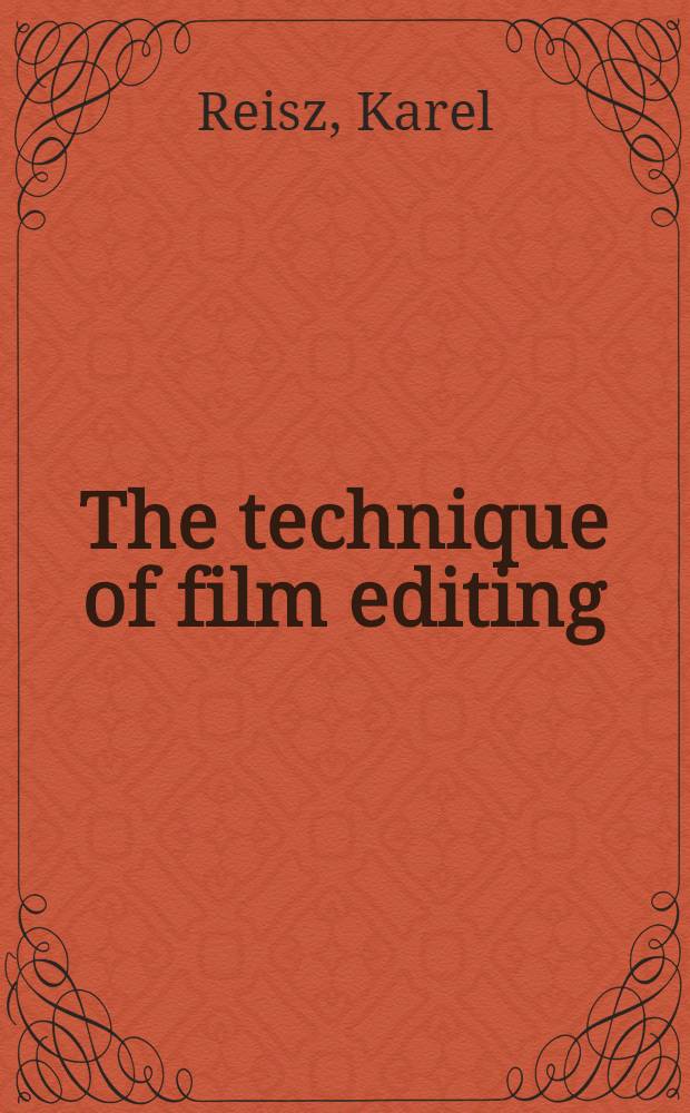 The technique of film editing
