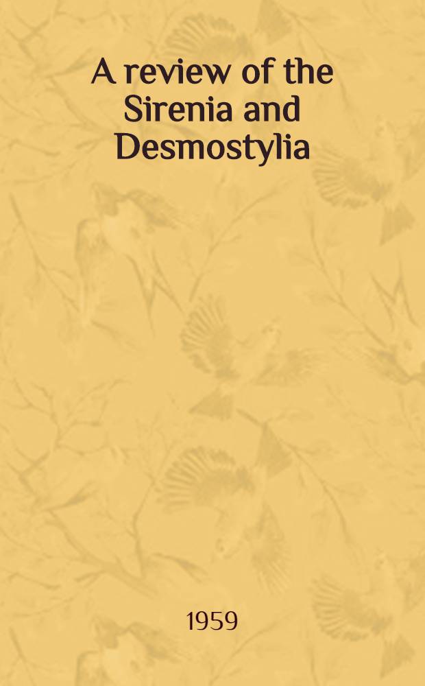 A review of the Sirenia and Desmostylia
