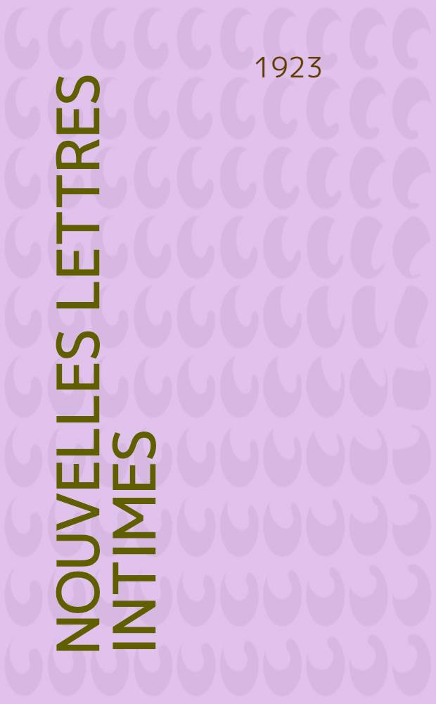 Nouvelles Lettres intimes : 1846 - 1850