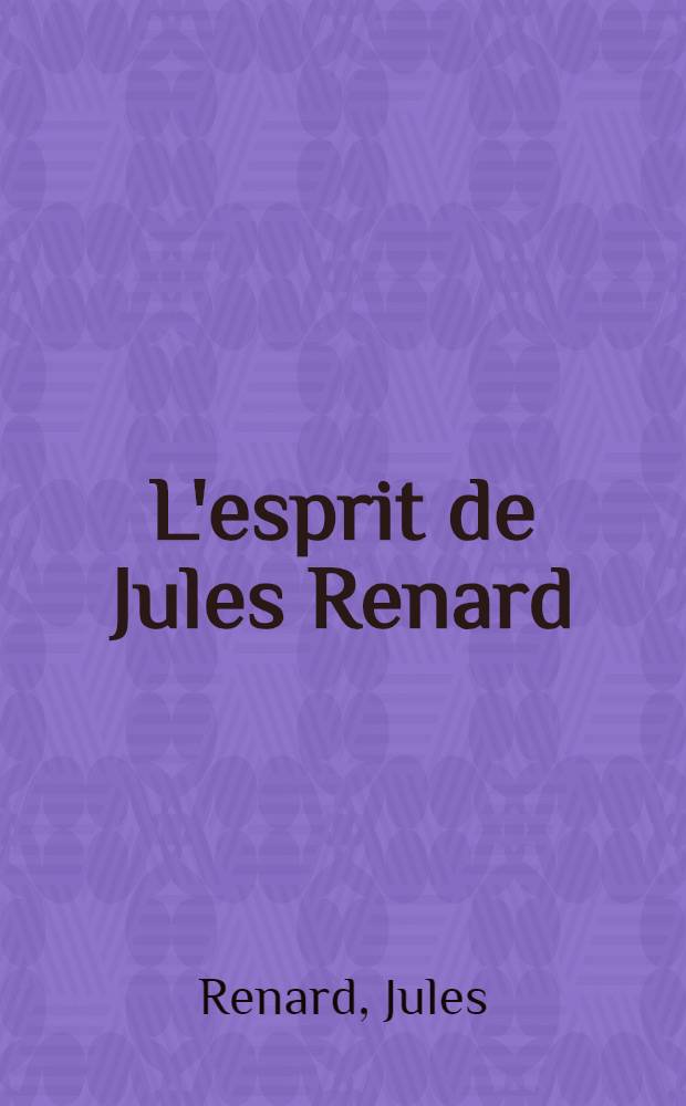 L'esprit de Jules Renard