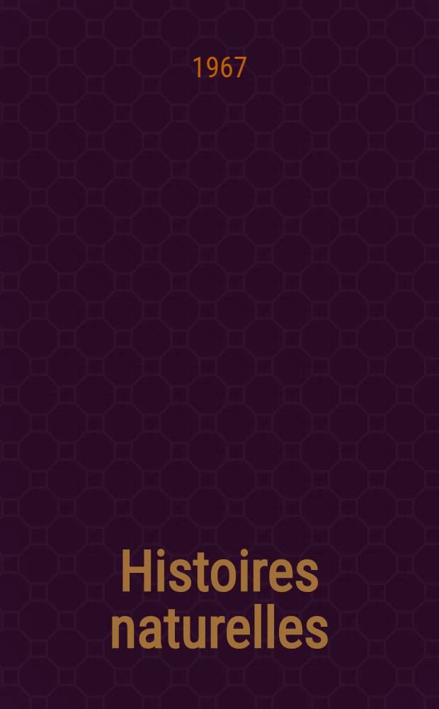 Histoires naturelles